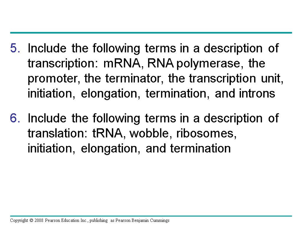 Include the following terms in a description of transcription: mRNA, RNA polymerase, the promoter,